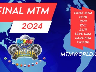 Final MTM WORLD 2024 “Fique por dentro”